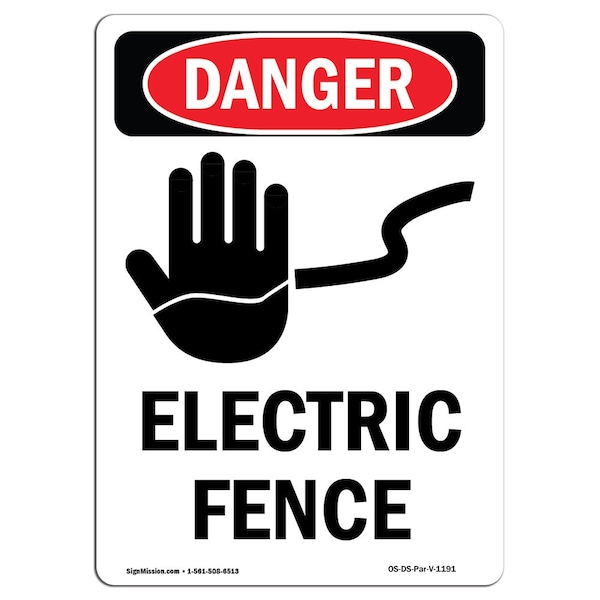 Safety Sign, OSHA Danger, 24" Height, Electric Fence, Portrait, D-1824-V-1191